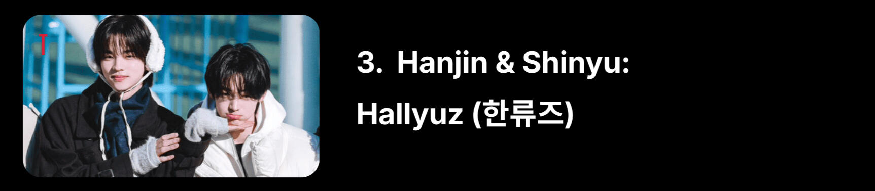“Han” from Hanjin, and change the “Yu” from Shinyu to “Ryu.” Han + ryu in Korean is pronounced Hallyu, which is the popular term for “the Korean wave” of popularity of Korean culture.
